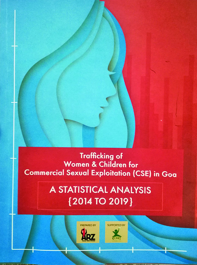 A summary from ARZ’ A Statistical Analysis (2014 to 2019), Trafficking of Women & Children for Commercial Sexual Exploitation in Goa: