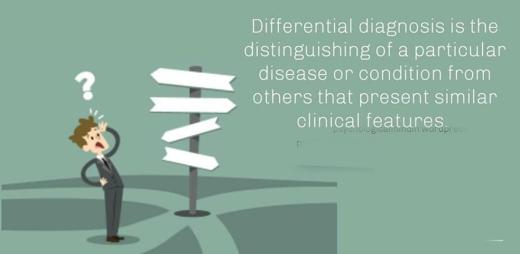 DIFFERENTIAL DIAGNOSIS IS A TORTURE STORY!