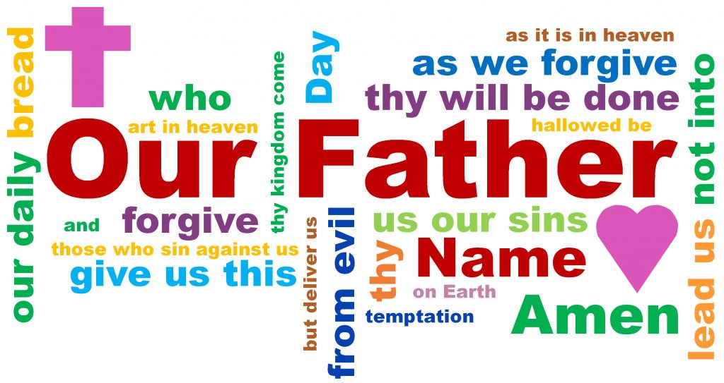 OUR FATHER, IN OTHER WORDS!