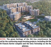 AMKA NAKA ‘NEW’ GOA: Our heritage is under a hammer!By Raaisa Lemos Vaz
