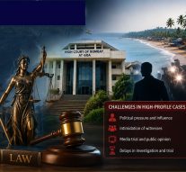 CAN THE PROSECUTION SUCCEED IN HIGH-PROFILE CASES IN GOA?By Dr Olav & Deborah Albuquerque